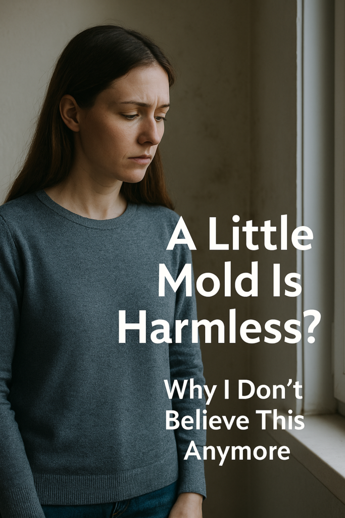 is a little mold harmless